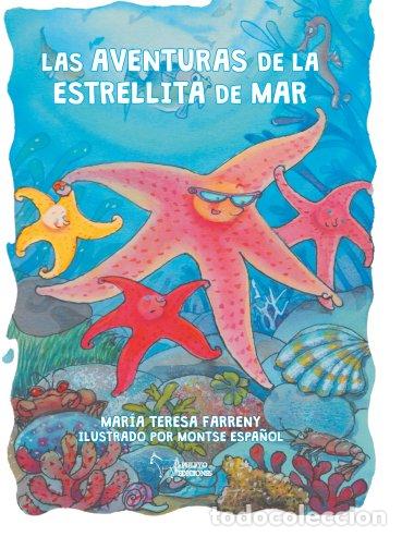 Libri: LAS AVENTURA DE LA ESTRELLITA DE MAR - FARRENY TERRADO, MARIA TERESA
