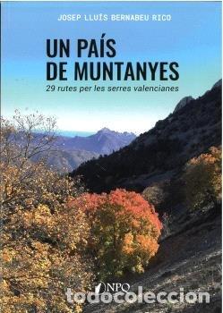 Libri: UN PAIS DE MUTANYES - BERNABEU RICO, JOSEP LLUIS