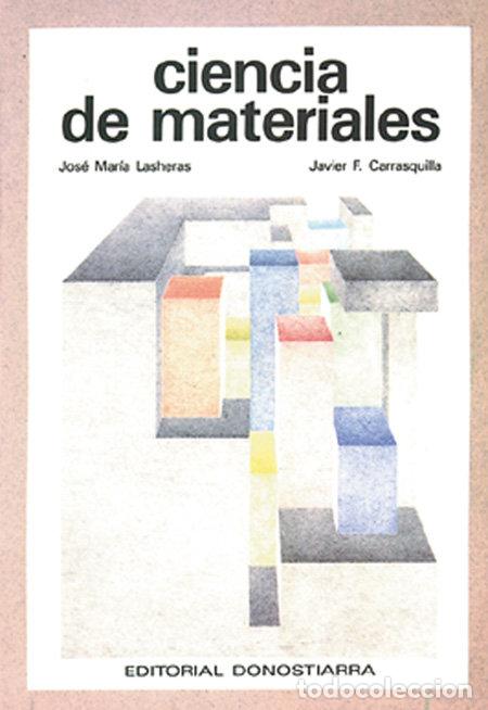 Libros: CIENCIA DE MATERIALES - FERNANDEZ CARRASQUILLA, JAVIER