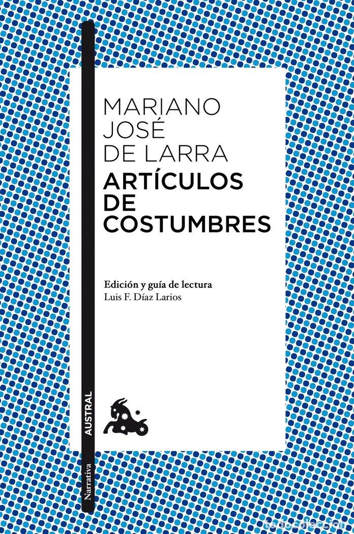 Livres: ARTICULOS DE COSTUMBRES - DE LARRA, MARIANO JOSE