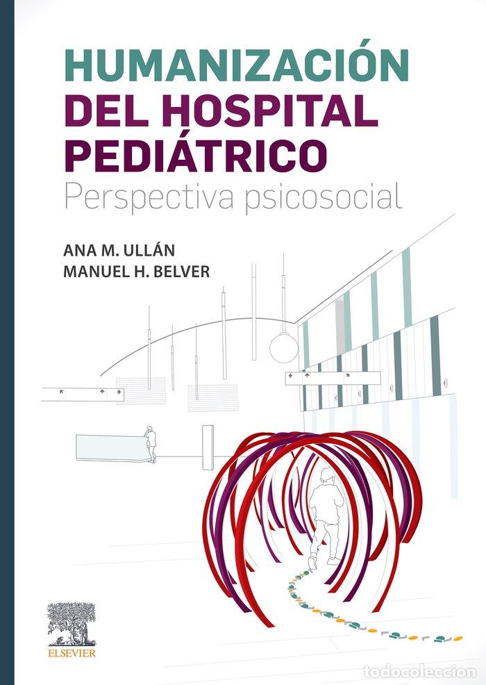 B&uuml;cher: HUMANIZACION DEL HOSPITAL PEDIATRICO PERSPECTIVA PSICOSOCIA - ULLAN, ANA M