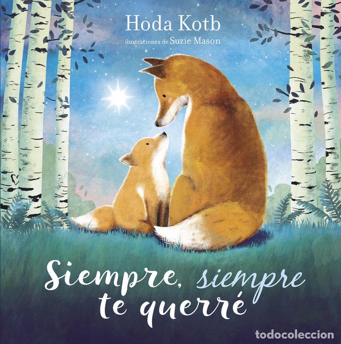 books: SIEMPRE, SIEMPRE TE QUERRE - KOTB, HODA