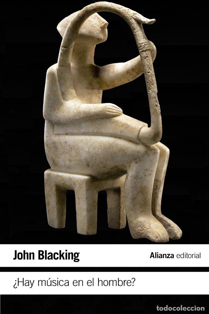 Livres: HAY MUSICA EN EL HOMBRE - BLACKING, JOHN