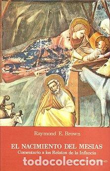 Livres: EL NACIMIENTO DEL MESIAS NE - RAIMOND EDUARD BROWN