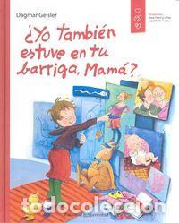 Livres: YO TAMBIEN ESTUVE EN TU BARRIGA MAMA - AA.VV