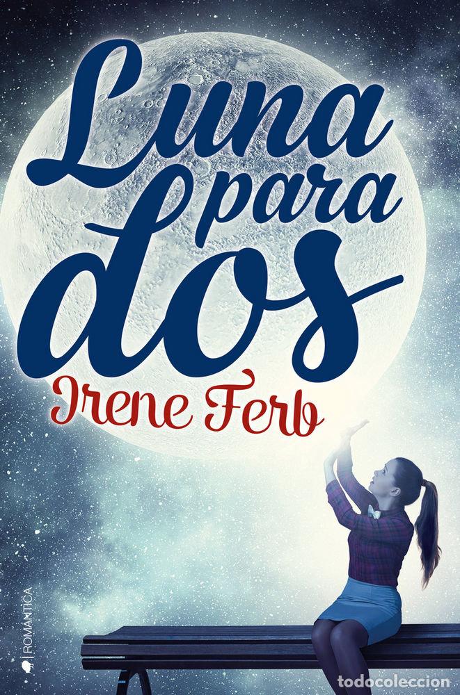 Livres: LUNA PARA DOS - FERB, IRENE
