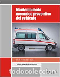 Livres: MANTENIMIENTO MECANICO PREVENTIVO VEHICULO - GONZALEZ CALLEJA, DAVID