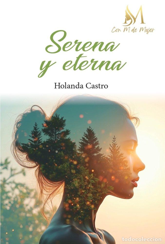 Livres: SERENA Y ETERNA - CASTRO, HOLANDA