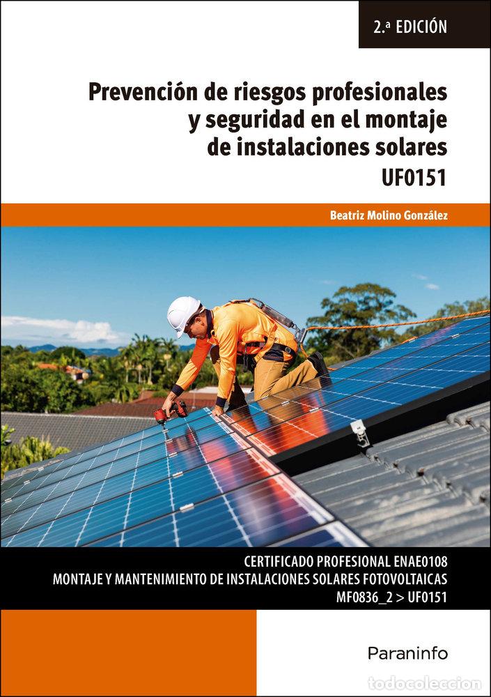 Libros: PREVENCION RIESGOS PROFESIONALES SEGURIDAD MONTAJE INT.SOL - MOLINO GONZALEZ, BEATRIZ