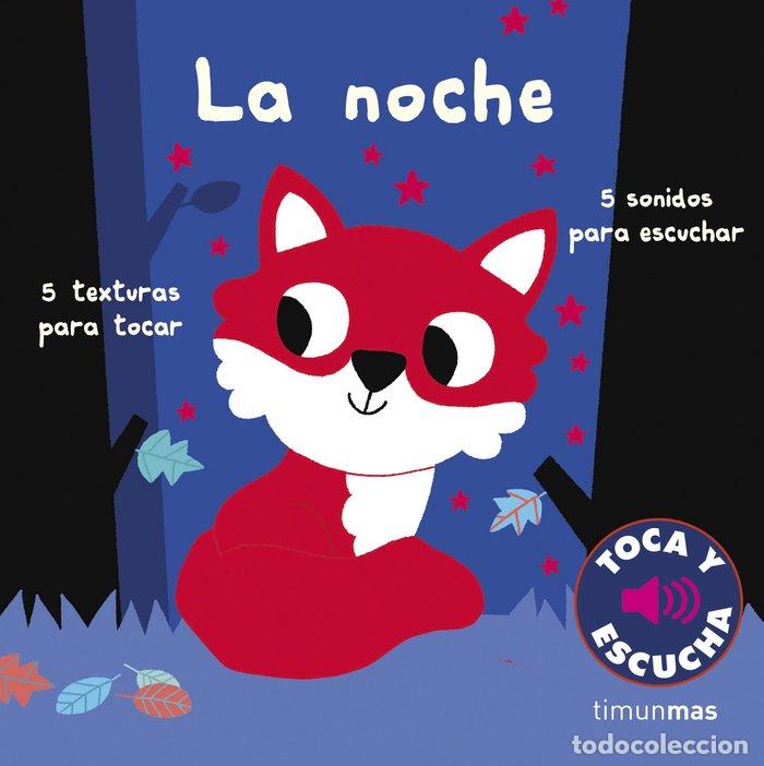 books: NOCHE TOCA Y ESCUCHA,LA - MARION BILLET