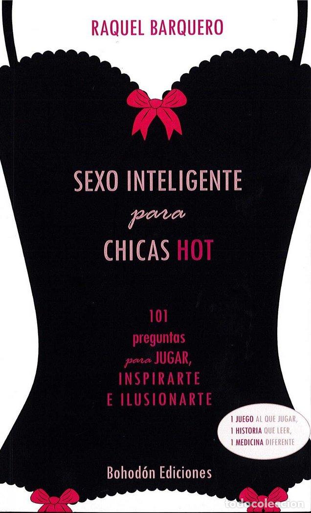 Livros: SEXO INTELIGENTE PARA CHICAS HOT - BARQUERO CONESA, RAQUEL