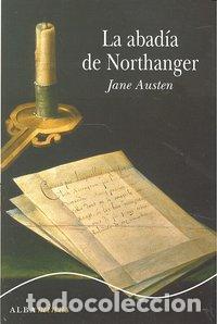 Libros: ABADIA DE NORTHANGER,LA - AUSTEN, JANE