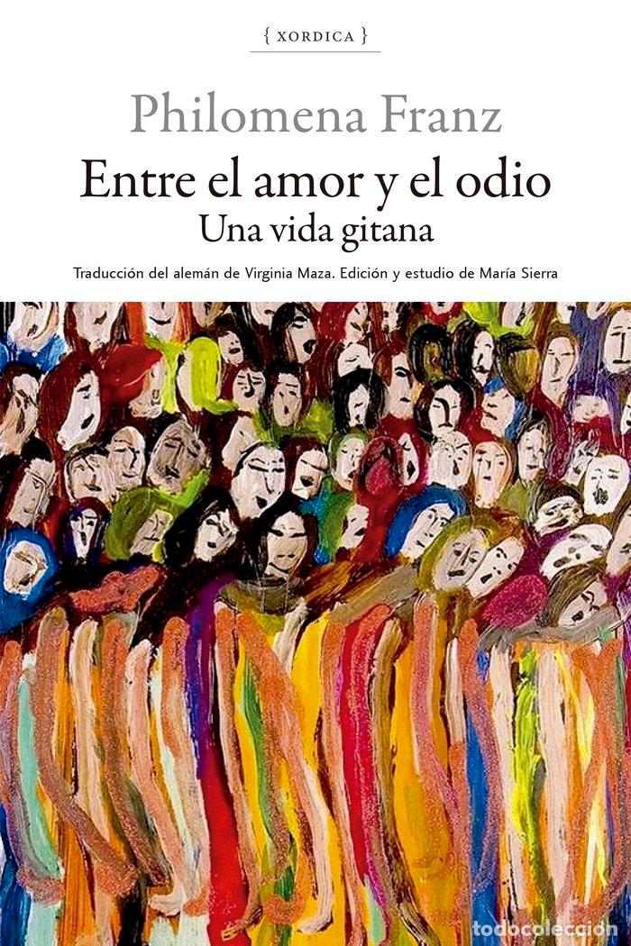 Livres: ENTRE EL AMOR Y EL ODIO - FRANZ, PHILOMENA