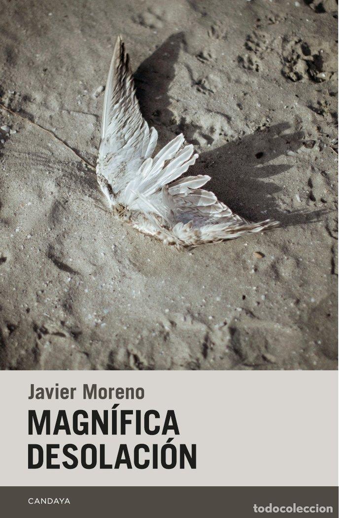 Livres: MAGNIFICA DESOLACION - MORENO, JAVIER