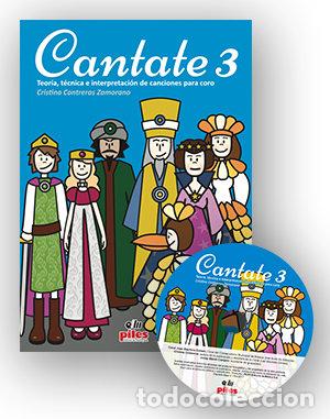 Libros: CANTATE 3, TEORIA, TECNICA E INTERPRETACION DE CANCIONES PAR - CONTRERAS ZAMORANO, CRISTINA