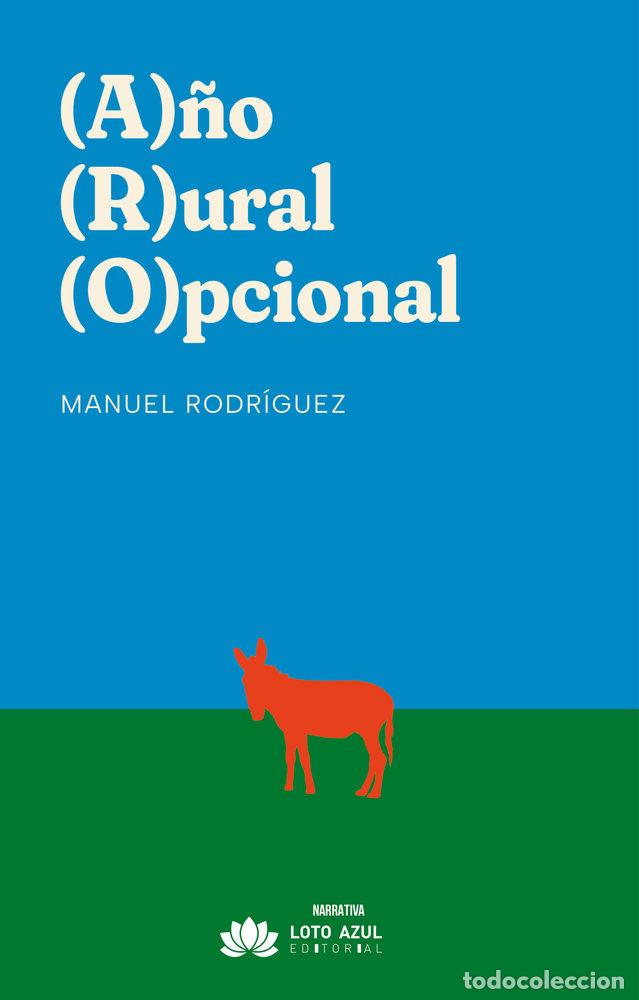 Libros: A&Ntilde;O RURAL OPCIONAL - RODRIGUEZ, MANUEL