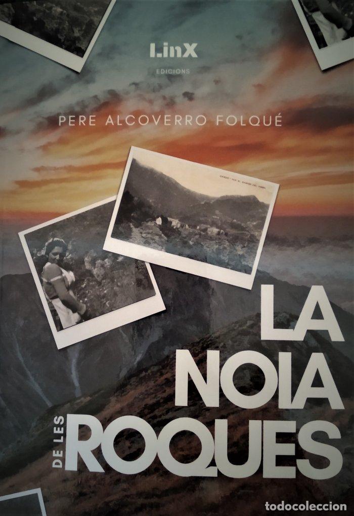 Libri: LA NOIA DE LES ROQUES - ALCOVERRO FOLQU&Eacute;, PERE