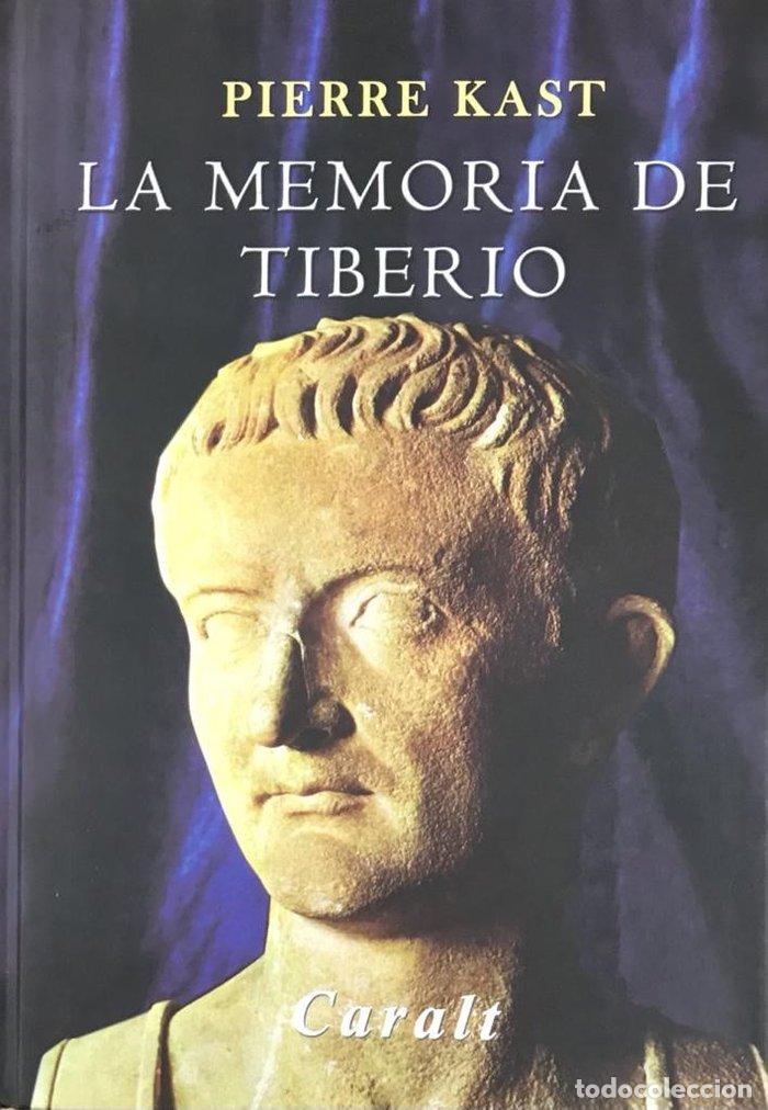 Libri: MEMORIA DE TIBERIO, LA - KAST PIERRE