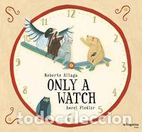Libros: ONLY A WATCH - ALIAGA SANCHEZ, ROBERTO