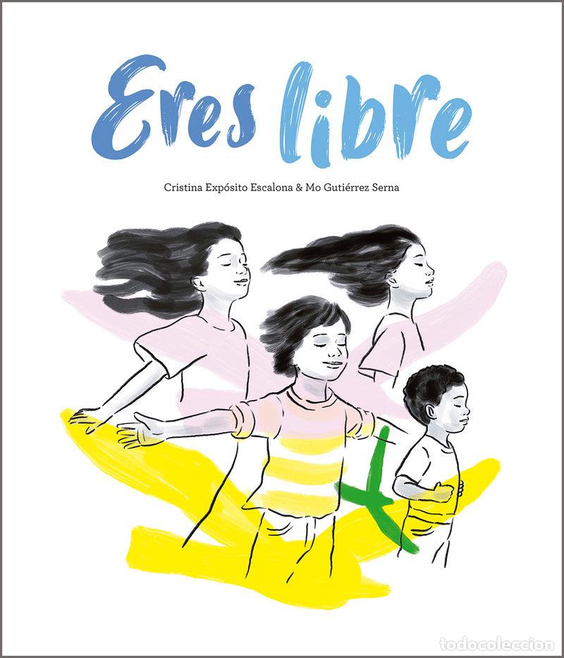 Libros: ERES LIBRE - EXPOSITO, CRISTINA