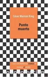 Libros: PUNTO MUERTO - CESAR MAMAN KING