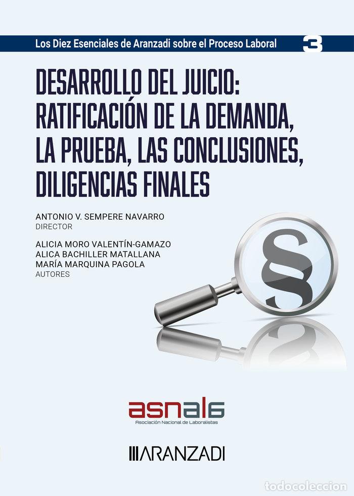 Libros: DESARROLLO DEL JUICIO RATIFICACION DE LA DEMANDA LA PRUEBA L - ALICIA MORO VALENTIN-GAMAZO