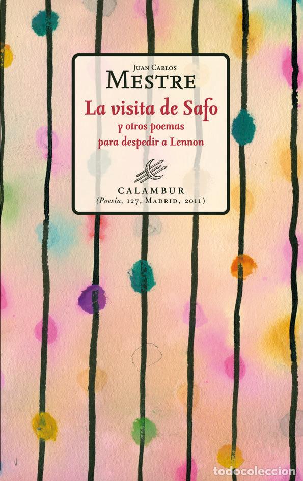 books: VISITA DE SAFO Y OTROS POEMAS PARA DESPEDIR A LENNON - PEREZ MESTRE, JUAN CARLOS