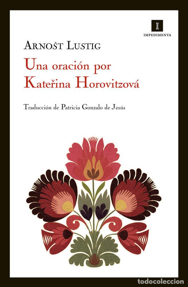 Livres: UNA ORACION POR KATERINA HOROVITZOVA - LUSTIG, ARNOST