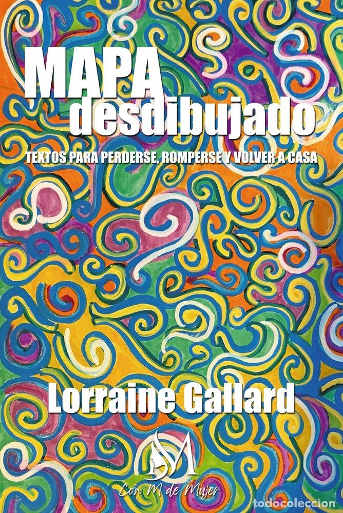 Livres: MAPA DESDIBUJADO - GALLARD, LORRAINE