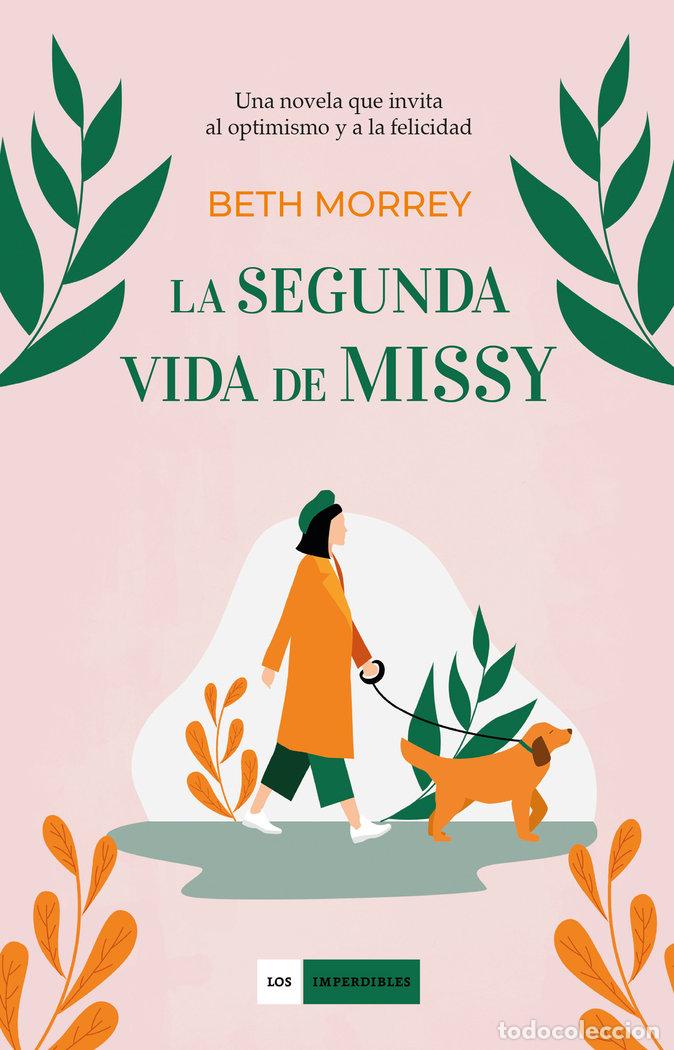 Livros: SEGUNDA VIDA DE MISSY,LA - MORREY, BETH
