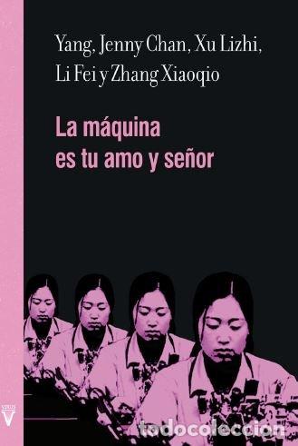 Livros: LA MAQUINA ES TU AMO Y SE&Ntilde;OR - YANG, YANG