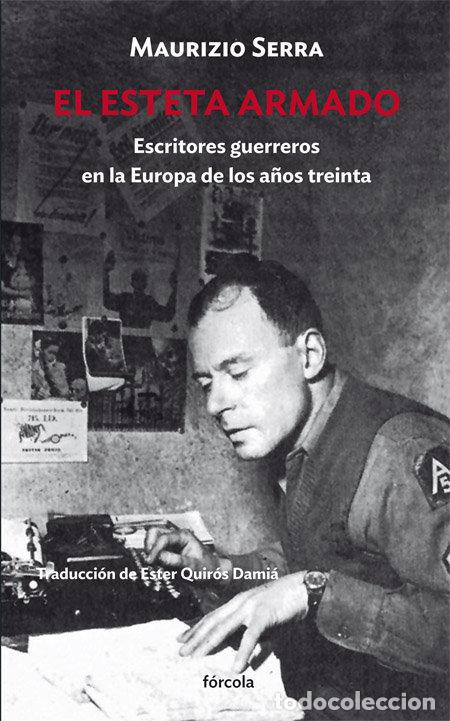 Libros: EL ESTETA ARMADO - SERRA, MAURIZIO