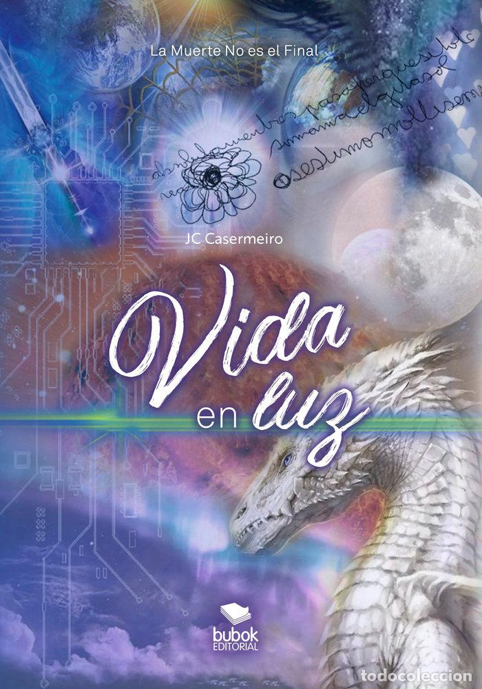 Libros: VIDA EN LUZ - CASERMEIRO, JOAN CARLES