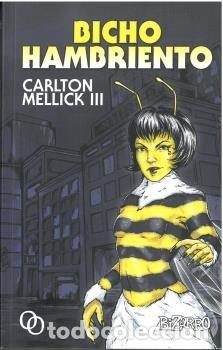 Libros: BICHO HAMBRIENTO - MELLICK III, CARLTON