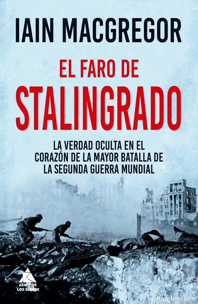Libros: FARO DE STALINGRADO,EL - MACGREGOR, IAIN