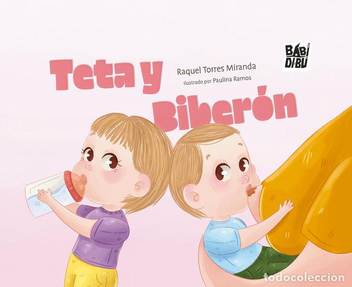 Libros: TETA Y BIBERON - TORRES MIRANDA, RAQUEL