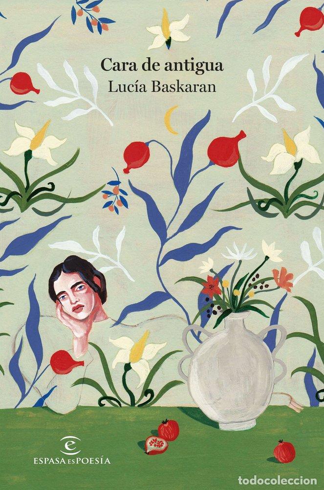 Livros: CARA DE ANTIGUA - LUCIA BASKARAN