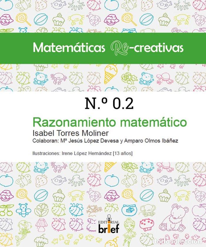 Livros: MATEMATICAS RE CREATIVAS N 0.2 - TORRES MOLINER, ISABEL