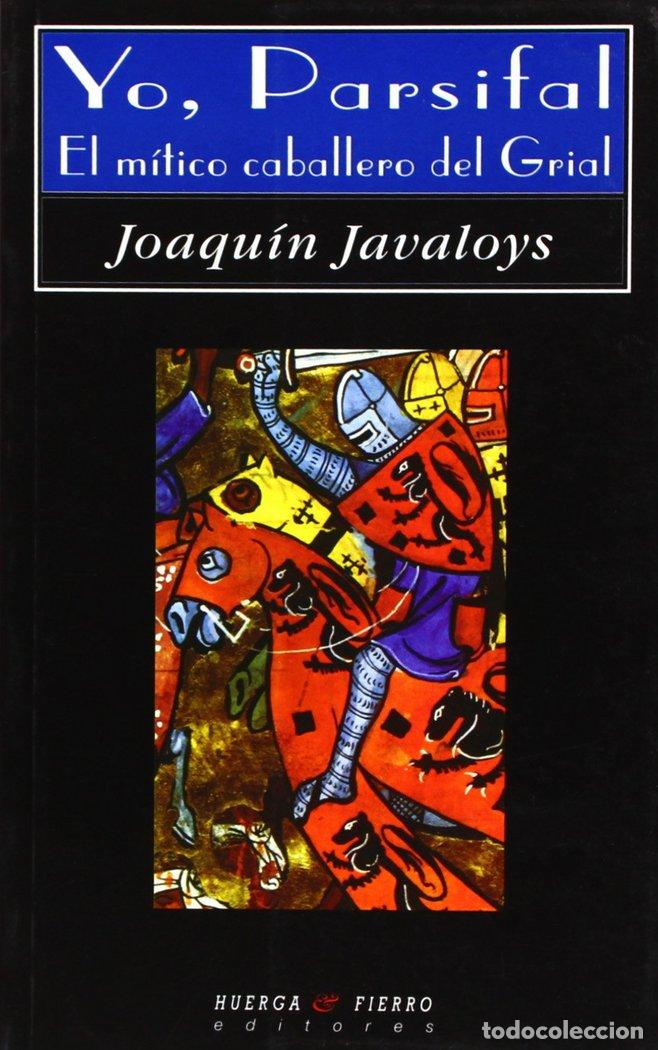 Livros: YO PARSIFAL - JAVALOYS, JOAQUIN