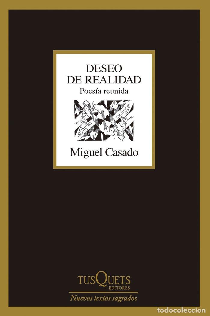 Livros: DESEO DE REALIDAD - MIGUEL CASADO