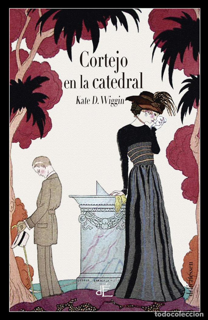 Livros: CORTEJO EN LA CATEDRAL - DOUGLAS WIGGIN, KATE