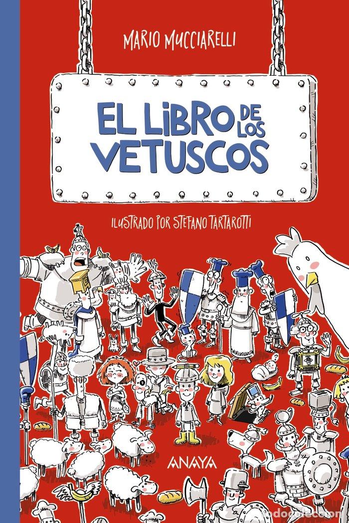 Livros: EL LIBRO DE LOS VETUSCOS - MUCCIARELLI, MARIO