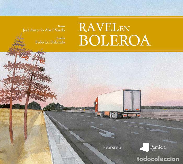 Livros: RAVELEN BOLEROA EUSKERA - ABAD VARELA, JOSE ANTONIO