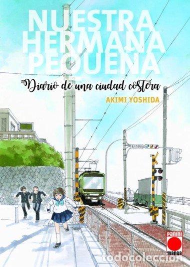 Livros: NUESTRA HERMANA PEQUE&Ntilde;A DIARIO DE UNA CIUDAD COSTERA 1 - AKIMI YOSHIDA