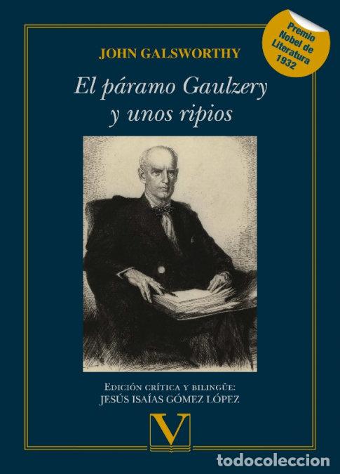 Libri: EL PARAMO GAULZERY Y UNOS RIPIOS - GALSWORTHY, JOHN