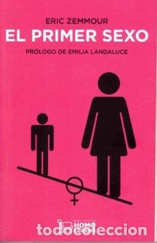 Libri: EL PRIMER SEXO - ZEMMOUR, ERIC