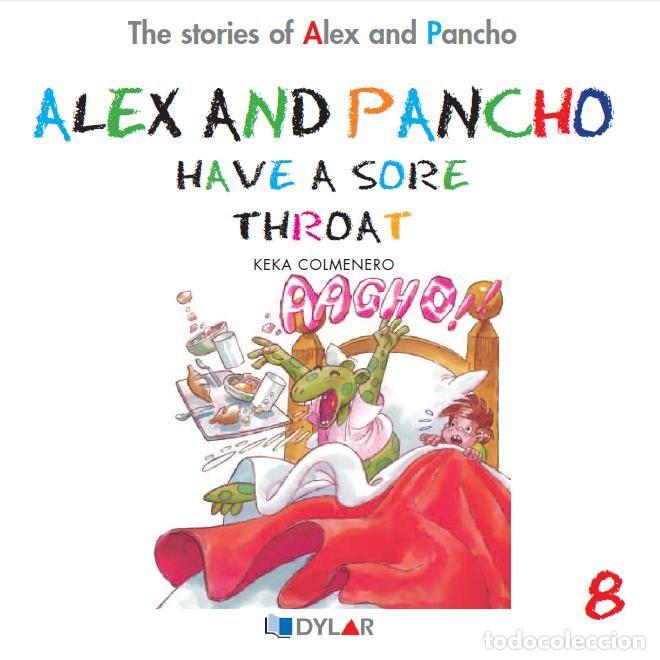 Libri: ALEX AND PANCHO HAVE A SORE THROAT C8 - COLMENERO ARENADO, BEATRIZ