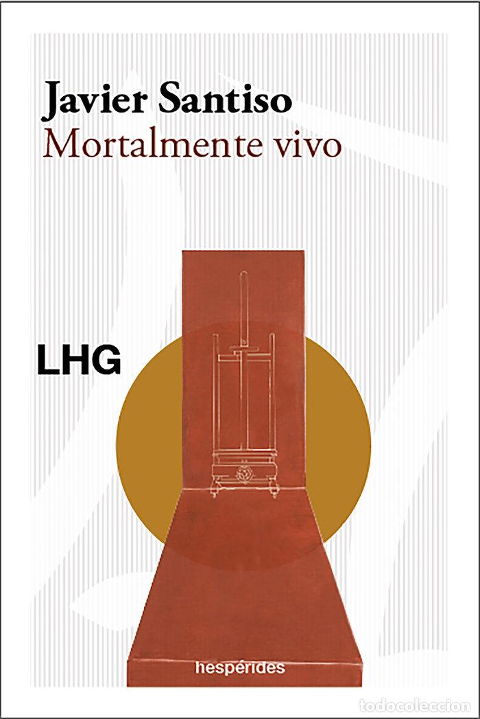 Livres: MORTALMENTE VIVO - SANTISO, JAVIER