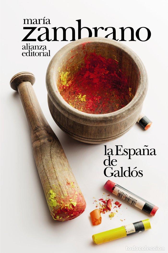 Libri: LA ESPA&Ntilde;A DE GALDOS - ZAMBRANO, MARIA