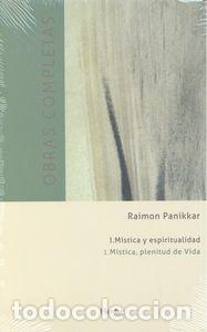 B&uuml;cher: OBRAS COMPLETAS TOMO I MISTICA Y ESPIRITUALIDAD - PANIKKAR, RAIMON